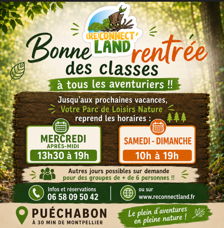 Les horaires de septembre 2026 chez Reconnectland parc de loisirs nature à 30 minutes de Montpellier